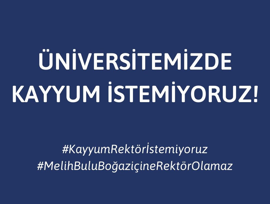 Boğaziçi Üniversitesi’ne Kariyeri Siyasetten İbaret Rektör Kabul Edilemez
